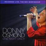 One Night Only [Recorded Live at the NEC, Birmingham]