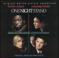 One Night Stand [Original Motion Picture Soundtrack] - Mike Figgis