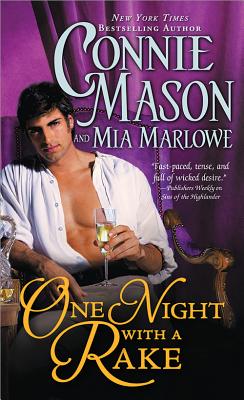 One Night with a Rake - Mason, Connie, and Marlowe, Mia