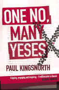 One No, Many Yeses: A Journey to the Heart of the Global Resistance Movement