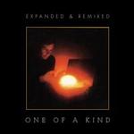 One of a Kind [Expanded & Remixed Edition]