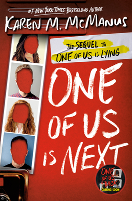 One of Us Is Next: The Sequel to One of Us Is Lying - McManus, Karen M