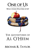 One of Us/The Adventures of Al O'heem: What if God Was One of Us?