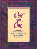 One on One: Conversations with the Shapers of Family Therapy