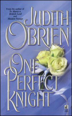 One Perfect Knight - O'Brien, Judith