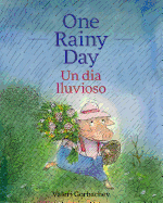 One Rainy Day / Un Dia Lluvioso: Babl Children's Books in Spanish and English