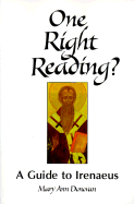 One Right Reading?: A Guide to Irenaeus