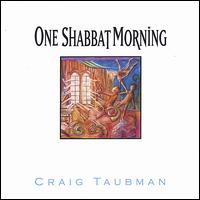 One Shabbat Morning - Craig Taubman