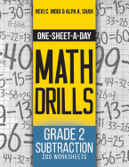 One-Sheet-A-Day Math Drills: Grade 2 Subtraction - 200 Worksheets (Book 4 of 24)