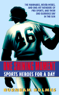 One Shining Moment: Sports Heroes for a Day