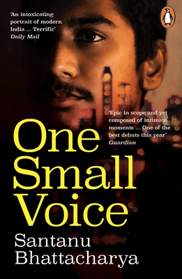 One Small Voice: An Observer best debut novel for 2023 - Bhattacharya, Santanu