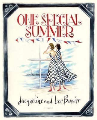 One Special Summer - Bouvier, Jacqueline, and Bouvier, Lee