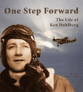 One Step Forward: The Life of Ken Dahlberg - Zdon, Al, and Mack, Warren