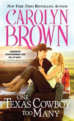 One Texas Cowboy Too Many - Brown, Carolyn