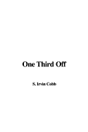 One Third Off - Cobb, Irvin S