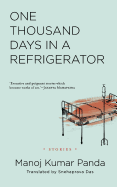 One Thousand Days in a Refrigerator: Stories