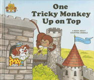One Tricky Monkey Up on Top - Moncure, Jane Belk