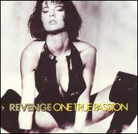 One True Passion - Revenge