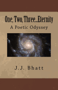 One, Two, Three...Eternity: A Poetic Odyssey