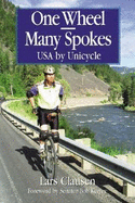One Wheel-Many Spokes: USA by Unicycle