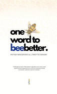 One Word To BeeBetter: Changing Lives, One Word at a Time