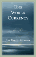 One World Currency: The Globe