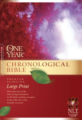 One Year Chronological Bible-NLT-Premium Slimline Large Print - Tyndale (Producer)