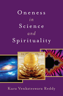 Oneness in Science and Spirituality