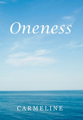 Oneness - Carmeline