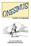 Onesimus: Flight to Paradise