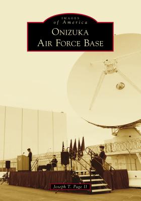 Onizuka Air Force Base - Page II, Joseph T