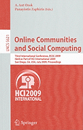 Online Communities and Social Computing: Third International Conference, OCSC 2009, Held as Part of HCI International 2009, San Diego, CA, USA, July 19-24, 2009, Proceedings