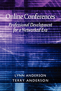 Online Conferences: Professional Development for a Networked Era