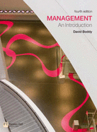 Online Course Pack:Management:An Introduction/Companion Website with GradeTracker Student Access Card:Management 4e:An Introduction/How to Succeed in Exams & Assessments - Boddy, David, and McMillan, Kathleen, and Weyers, Jonathan