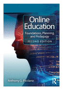 Online Education: Foundations, Planning, and Pedagogy