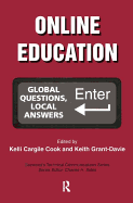 Online Education: Global Questions, Local Answers