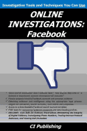 Online Investigations: Facebook