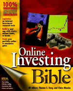 Online Investing Bible - Gilbert Welytok, Jill, and Gray, Thomas S, and Mencke, Claire