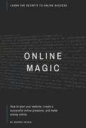 Online Magic: Learn the secrets to online success