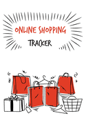 Online Shopping Tracker: Keep Tracking Organizer Notebook for online purchases or shopping orders made through an online website (Vol: 9)