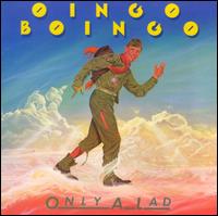 Only a Lad - Oingo Boingo