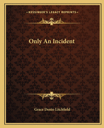 Only An Incident