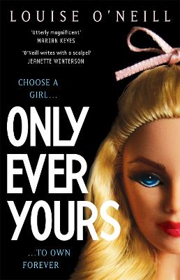 Only Ever Yours YA edition - O'Neill, Louise