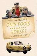 Only Fools and Horses: The Story of Britain's Favourite Comedy