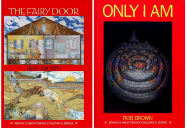 Only I Am: The Fairy Door: Two Illustrated Stories - Brown, Rob