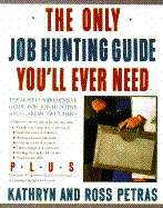 Only Job Hunting Guide You'll Ever Need: Comp GD for Job Huntrs&career Switchr