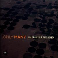 Only Many - Ralph Alessi/Fred Hersch