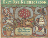 Only One Neighborhood - Harshman, Marc