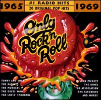 Only Rock 'N Roll 1965-1969: #1 Radio Hits - Various Artists