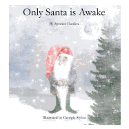 Only Santa is Awake